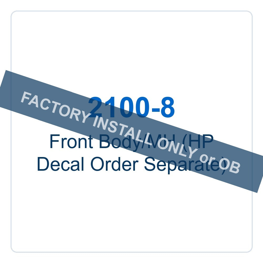 Walker Part # 2100-8 : Front Body/MH (HP Decal Order Separate)