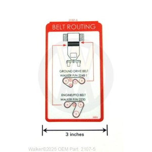 Walker Part # 2107-5 : (NR) Decal, Belt Routing