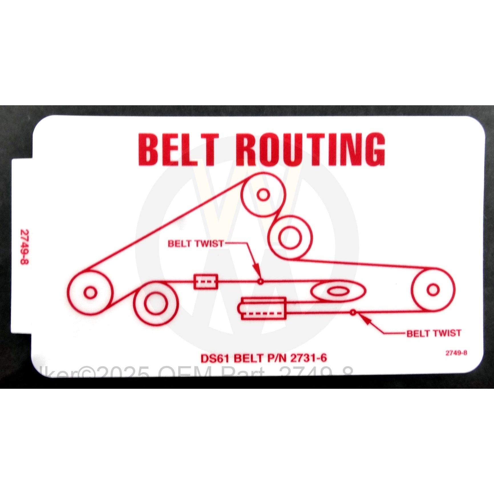Walker Part # 2749-8 : (NR) Decal, Drive Belt Routing