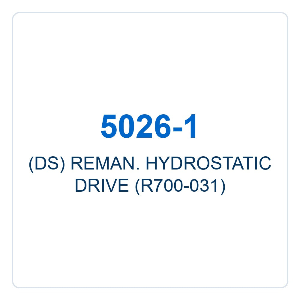 Walker Part # 5026-1 : (DS) REMAN.  HYDROSTATIC DRIVE (R700-031)