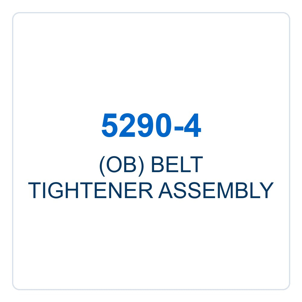 Walker Part # 5290-4 : (OB) BELT TIGHTENER ASSEMBLY