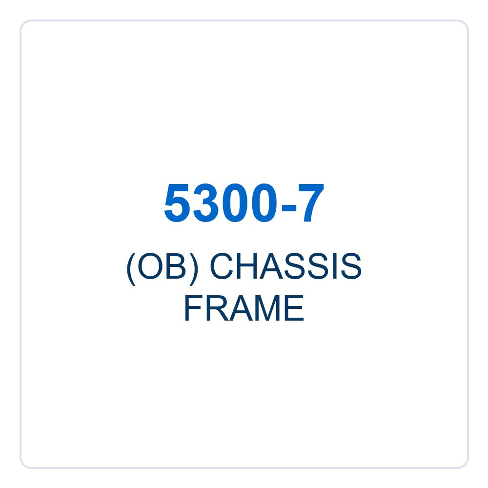 Walker Part # 5300-7 : (OB) CHASSIS FRAME