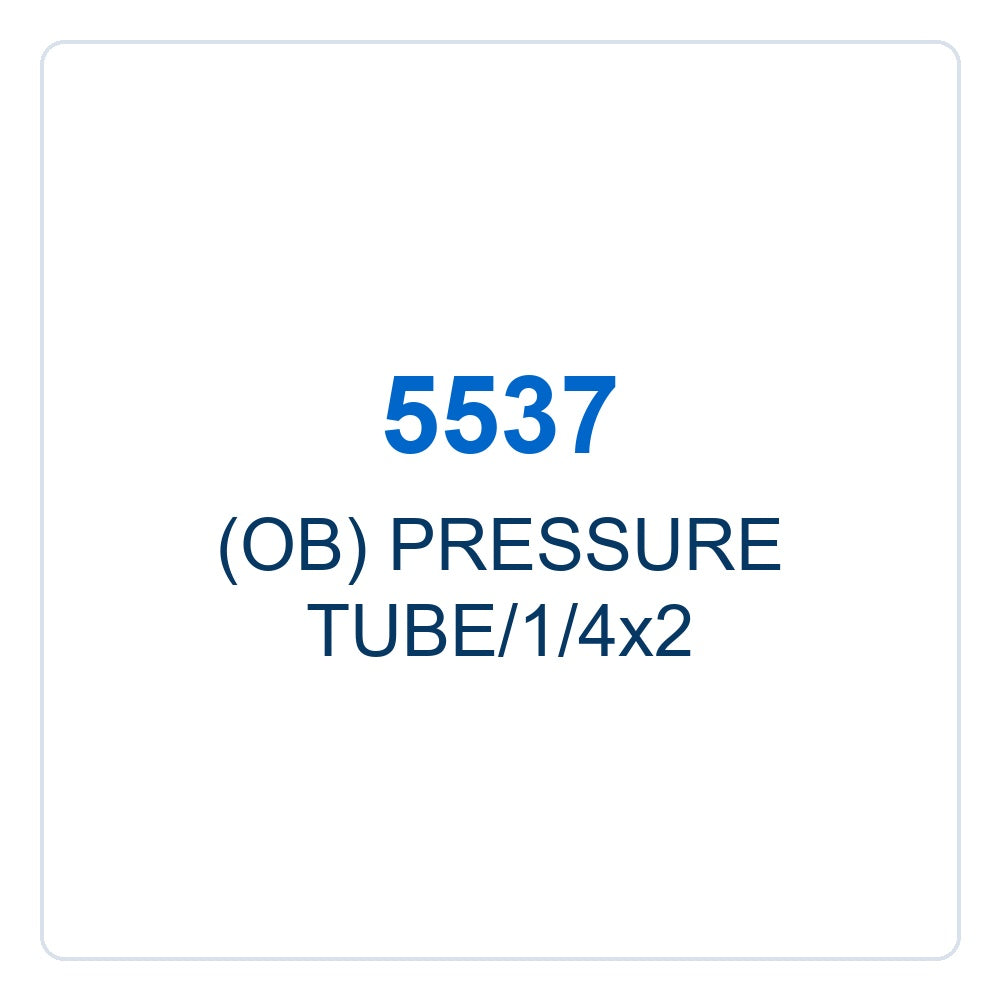Walker Part # 5537 : (OB) PRESSURE TUBE/1/4x2