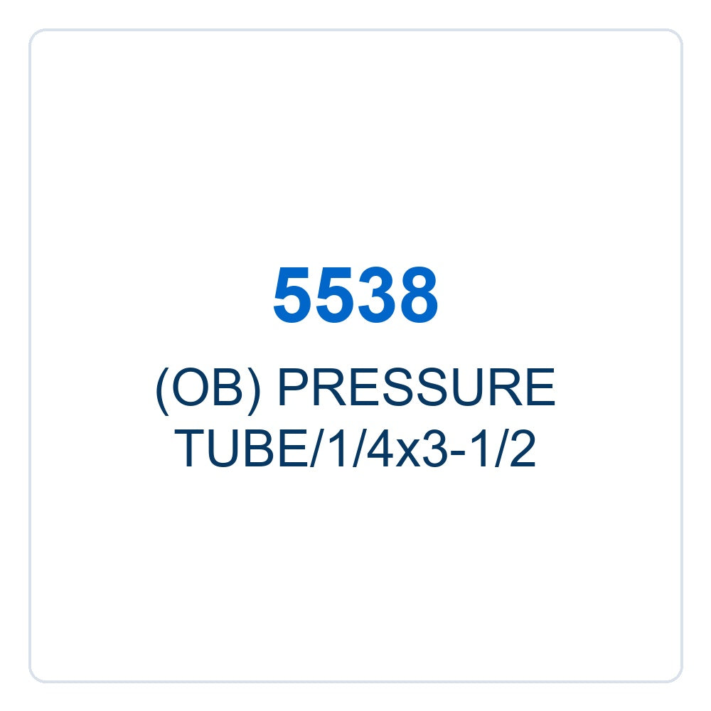 Walker Part # 5538 : (OB) PRESSURE TUBE/1/4x3-1/2