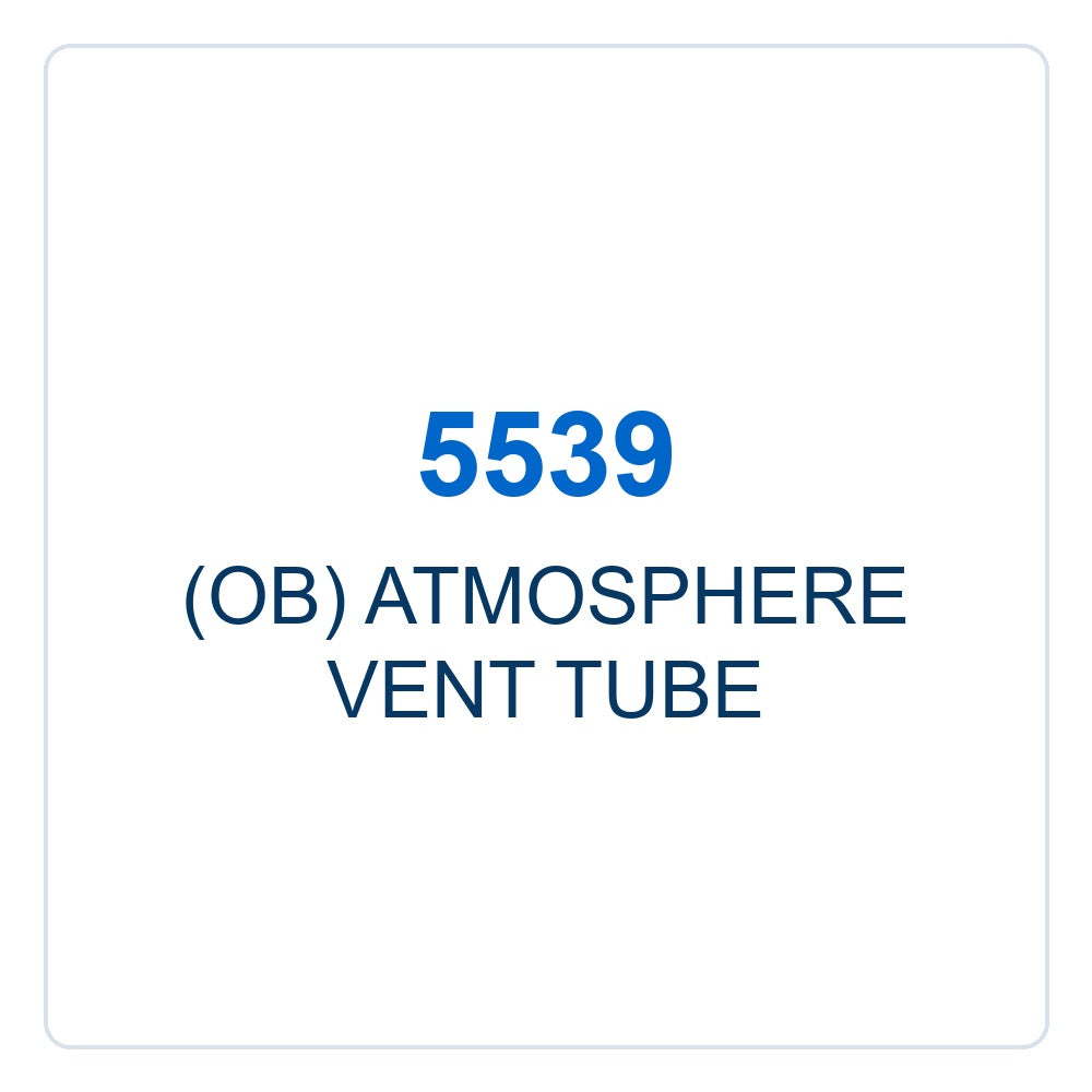 Walker Part # 5539 : (OB) ATMOSPHERE VENT TUBE