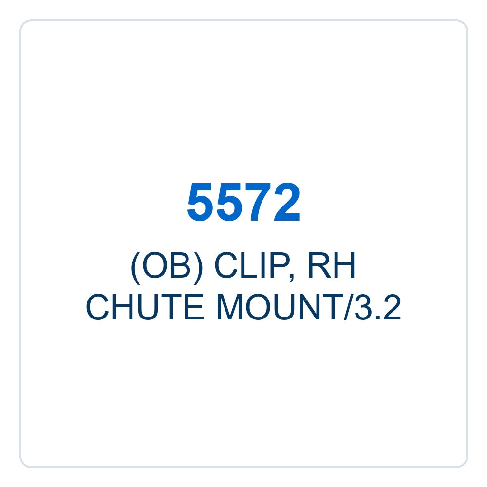 Walker Part # 5572 : (OB) CLIP, RH CHUTE MOUNT/3.2
