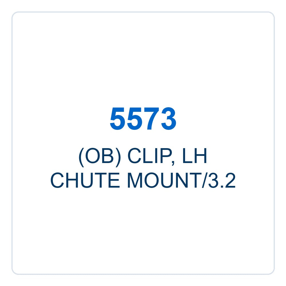 Walker Part # 5573 : (OB) CLIP, LH CHUTE MOUNT/3.2