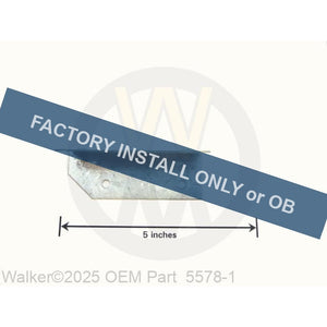 Walker Part # 5578-1 : Rear Clip Notched, Chute Mount