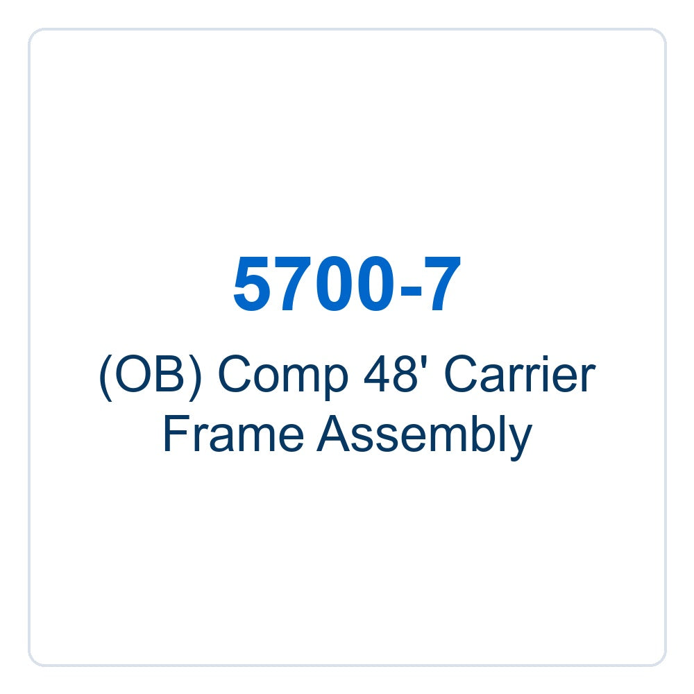 Walker Part # 5700-7 : (OB) Comp 48' Carrier Frame Assembly