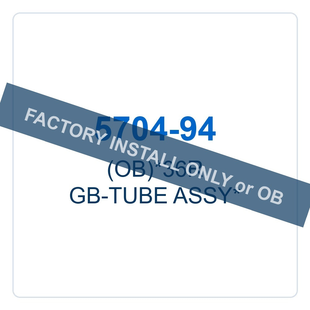 Walker Part # 5704-94 : (OB)*36R GB-TUBE ASSY*