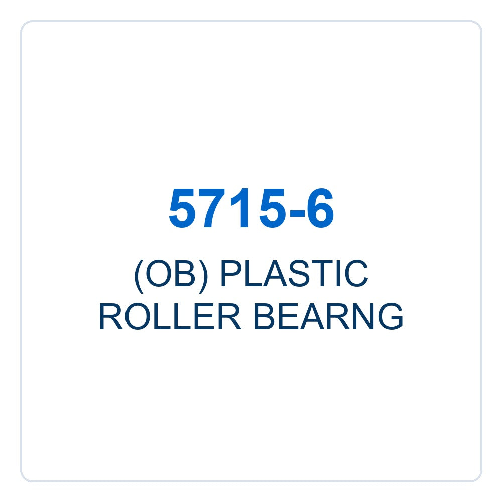 Walker Part # 5715-6 : (OB) PLASTIC ROLLER BEARNG