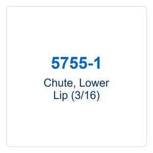 Walker Part # 5755-1 : Chute, Lower Lip (3/16)