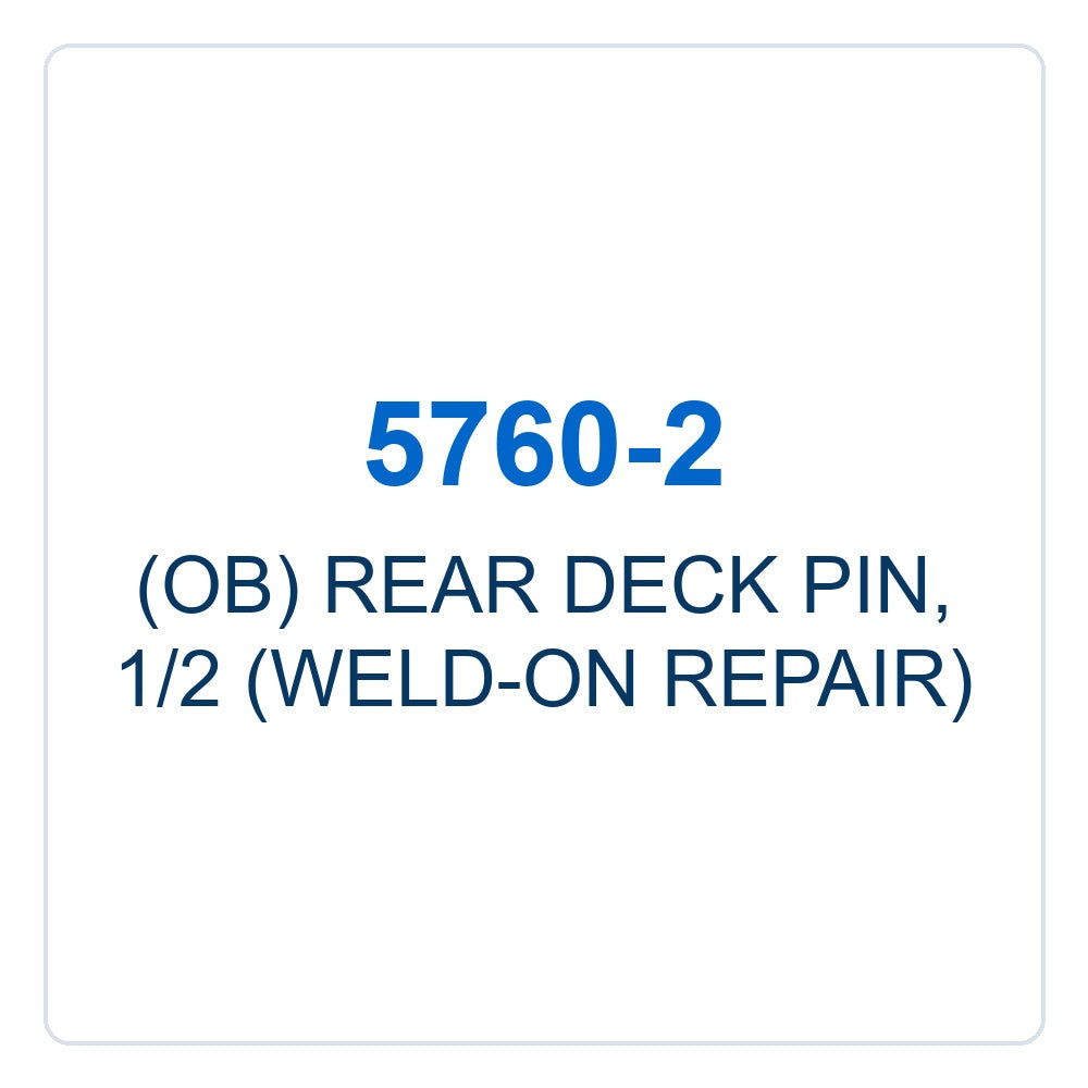 Walker Part # 5760-2 : (OB) REAR DECK PIN, 1/2 (WELD-ON REPAIR)