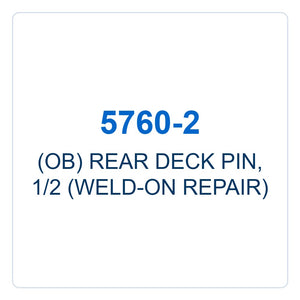 Walker Part # 5760-2 : (OB) REAR DECK PIN, 1/2 (WELD-ON REPAIR)