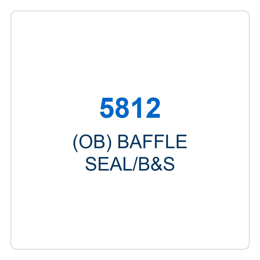 Walker Part # 5812 : (OB) BAFFLE SEAL/B&S