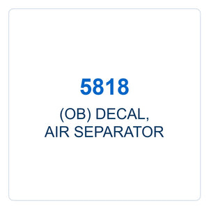 Walker Part # 5818 : (OB) DECAL, AIR SEPARATOR