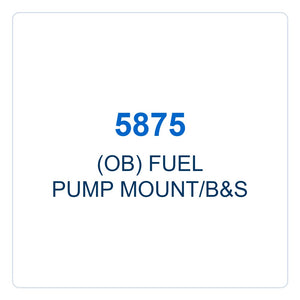 Walker Part # 5875 : (OB) FUEL PUMP MOUNT/B&S