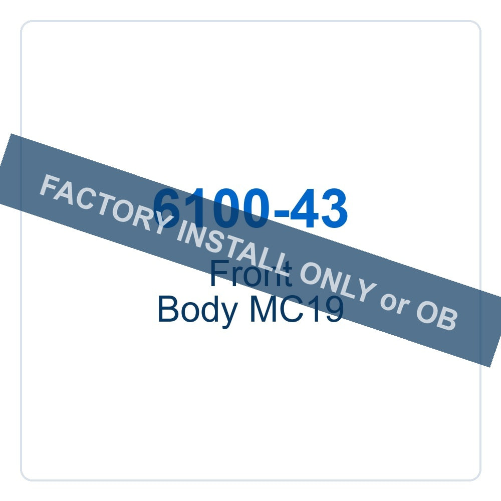 Walker Part # 6100-43 : Front Body MC19