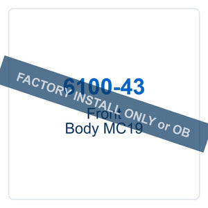 Walker Part # 6100-43 : Front Body MC19