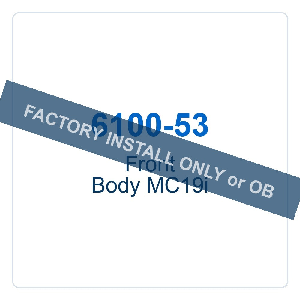 Walker Part # 6100-53 : Front Body MC19i
