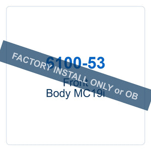 Walker Part # 6100-53 : Front Body MC19i