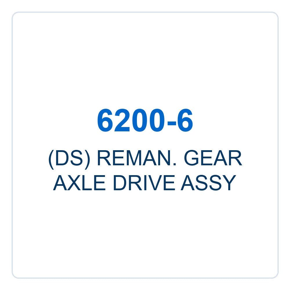 Walker Part # 6200-6 : (DS) REMAN. GEAR AXLE DRIVE ASSY