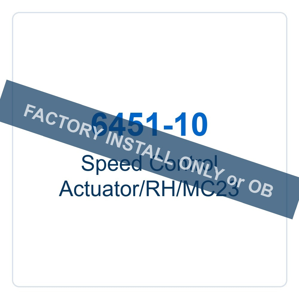 Walker Part # 6451-10 : Speed Control Actuator/RH/MC23