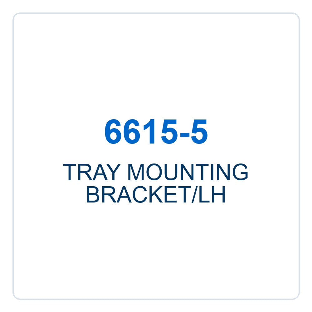 Walker Part # 6615-5 : TRAY MOUNTING BRACKET/LH
