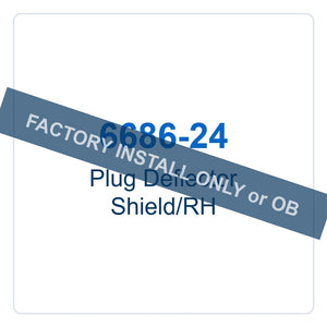 Walker Part # 6686-24 : Plug Deflector Shield/RH