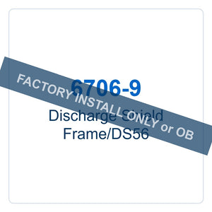 Walker Part # 6706-9 : Discharge Shield Frame/DS56