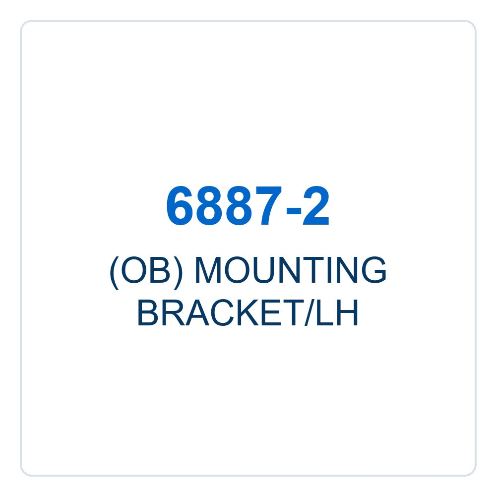Walker Part # 6887-2 : (OB) MOUNTING BRACKET/LH