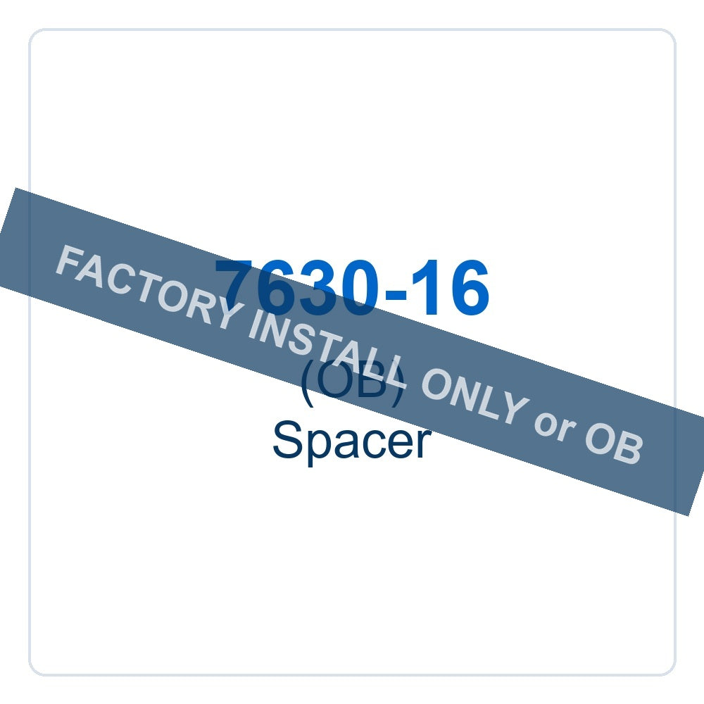 Walker Part # 7630-16 : (OB) Spacer