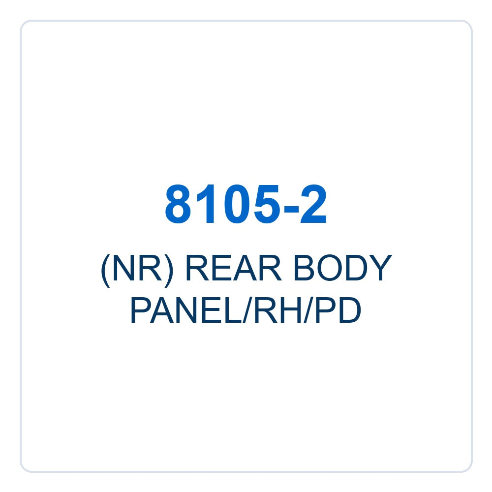 Walker Part # 8105-2 : (NR) REAR BODY PANEL/RH/PD
