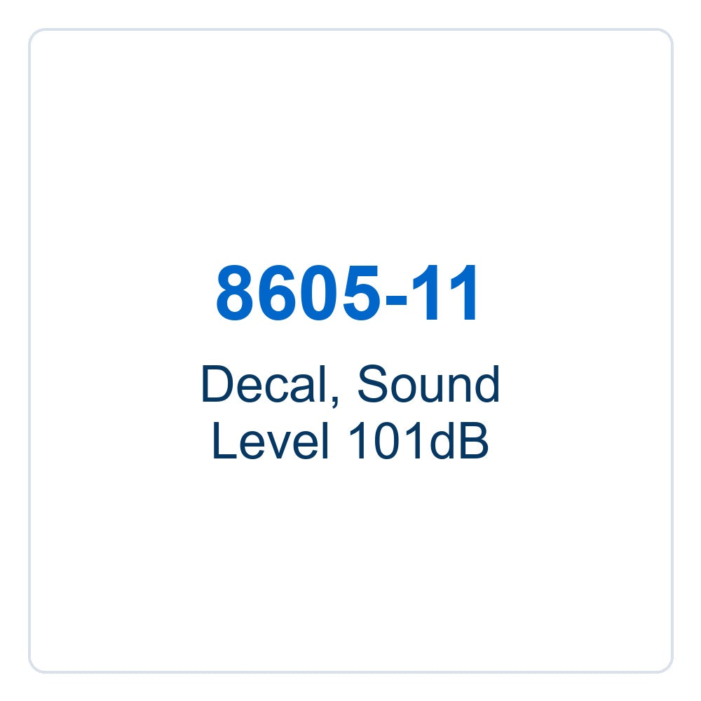 Walker Part # 8605-11 : Decal, Sound Level 101dB