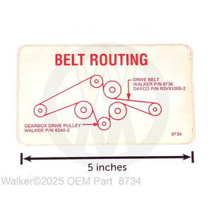 Walker Part # 8734 : DECAL, DRIVE BELT ROUTING/LEXAN