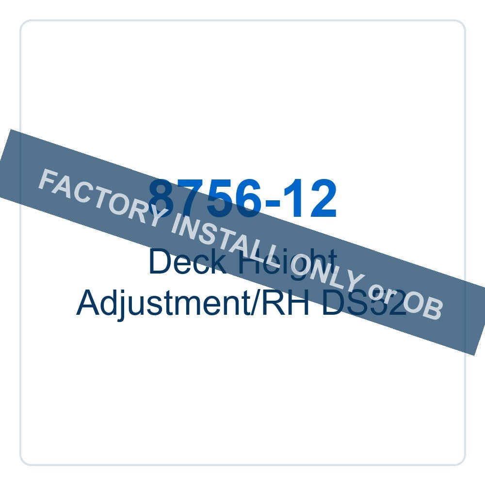 Walker Part # 8756-12 : Deck Height Adjustment/RH DS52