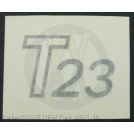 Walker Part # 8821-10 : (NR) Decal, T23