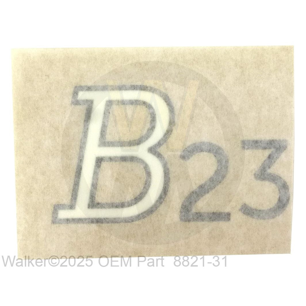 Walker Part # 8821-31 : (NR) Decal, B23