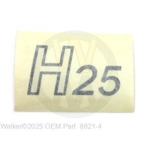Walker Part # 8821-4 : Decal, H25