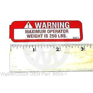 Walker Part # 9503-1 : (OB) Decal, Max Load Warning Lexan