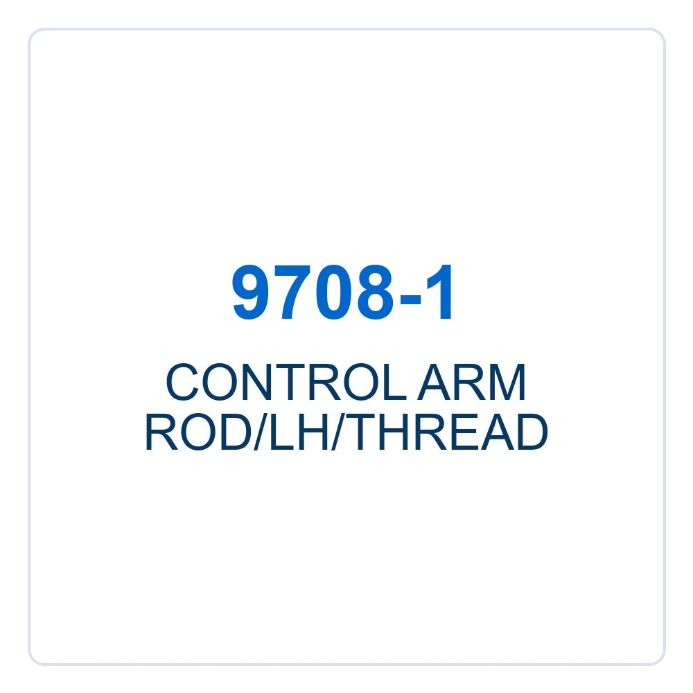 Walker Part # 9708-1 : CONTROL ARM ROD/LH/THREAD