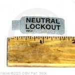 Walker Part # 9804 : (NR) DECAL, GEARAXLE LOCKOUT/LEXAN