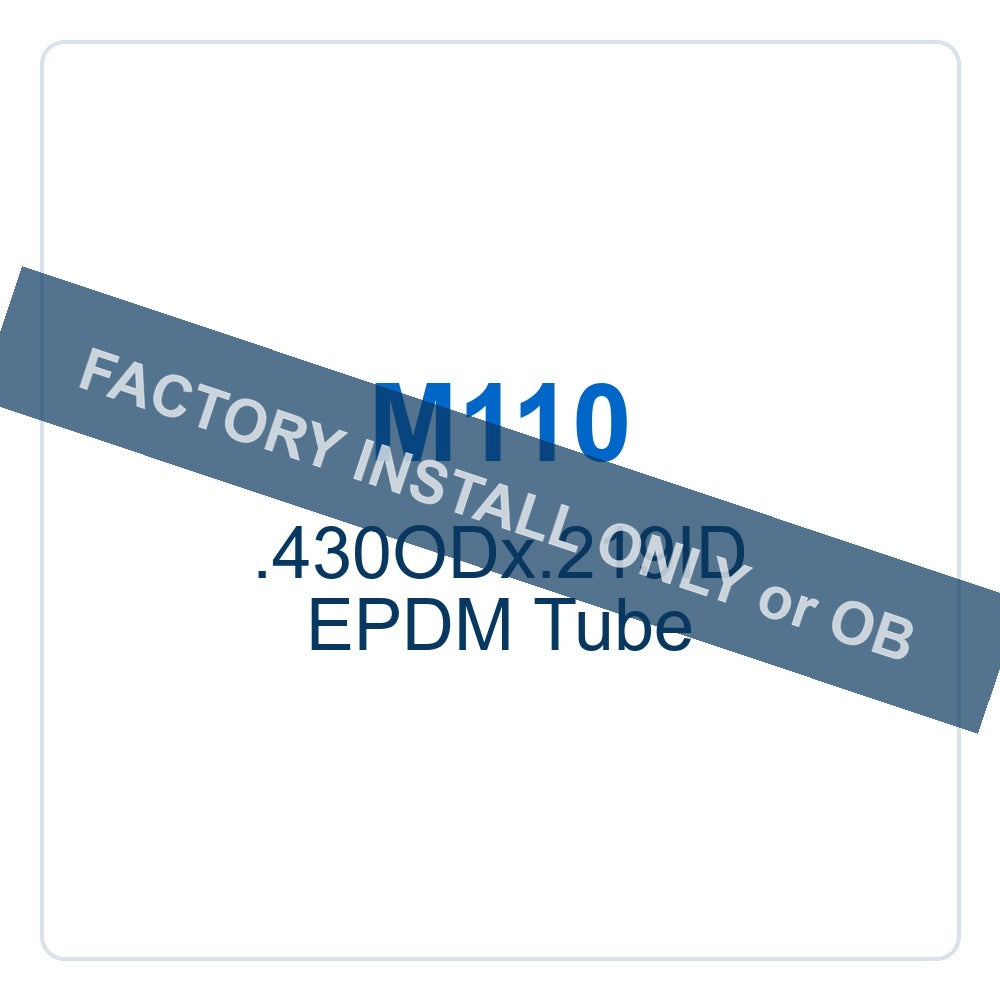 Walker Part # M110 : .430ODx.219ID EPDM Tube