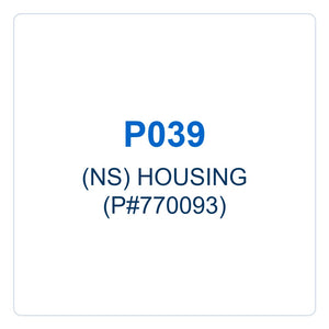 Walker Part # P039 : (NS) HOUSING (P#770093)